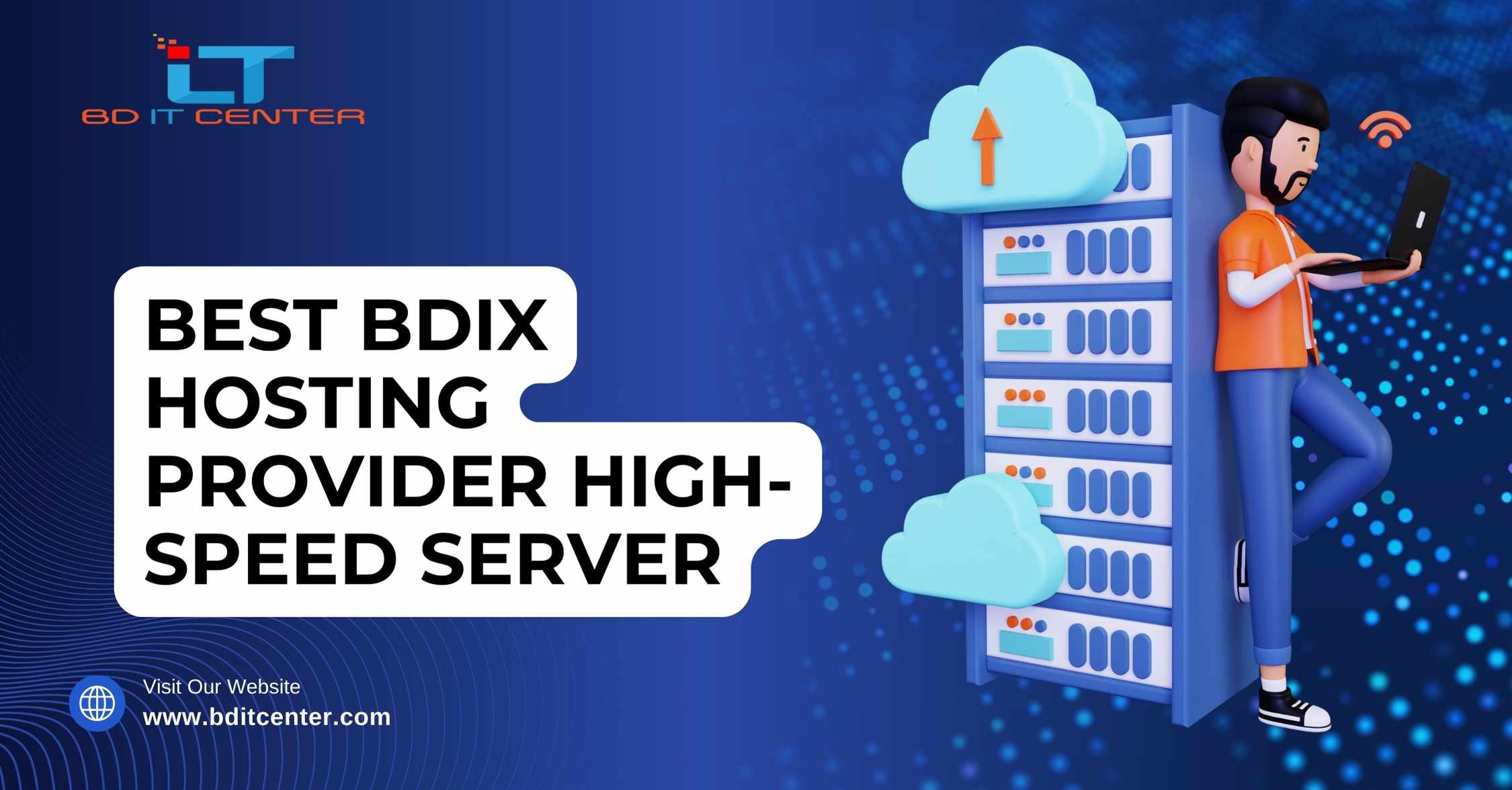 Best BDIX Hosting Provider High-Speed Server | BD IT CENTER