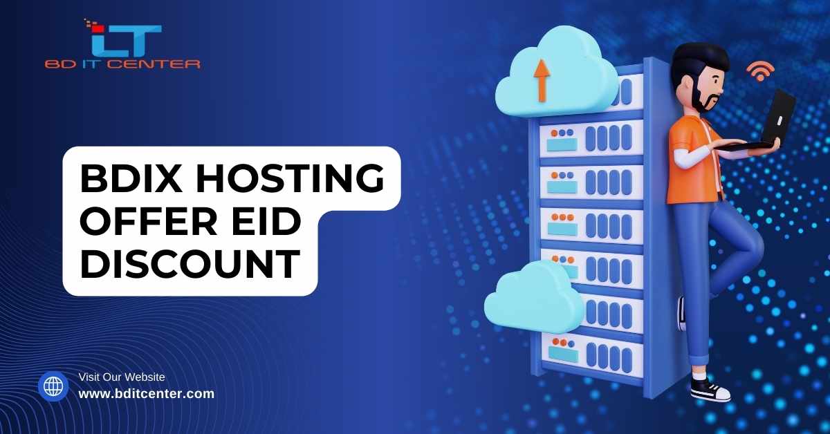 BDIX Hosting Offer Eid Discount 2025 | Best BDIX Hosting Eid Offer by BD IT CENTER Bangladesh