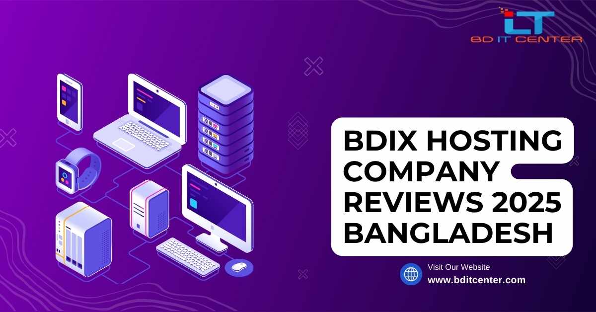 BDIX Hosting Company Reviews 2025 Bangladesh | Best BDIX Hosting by BD IT CENTER