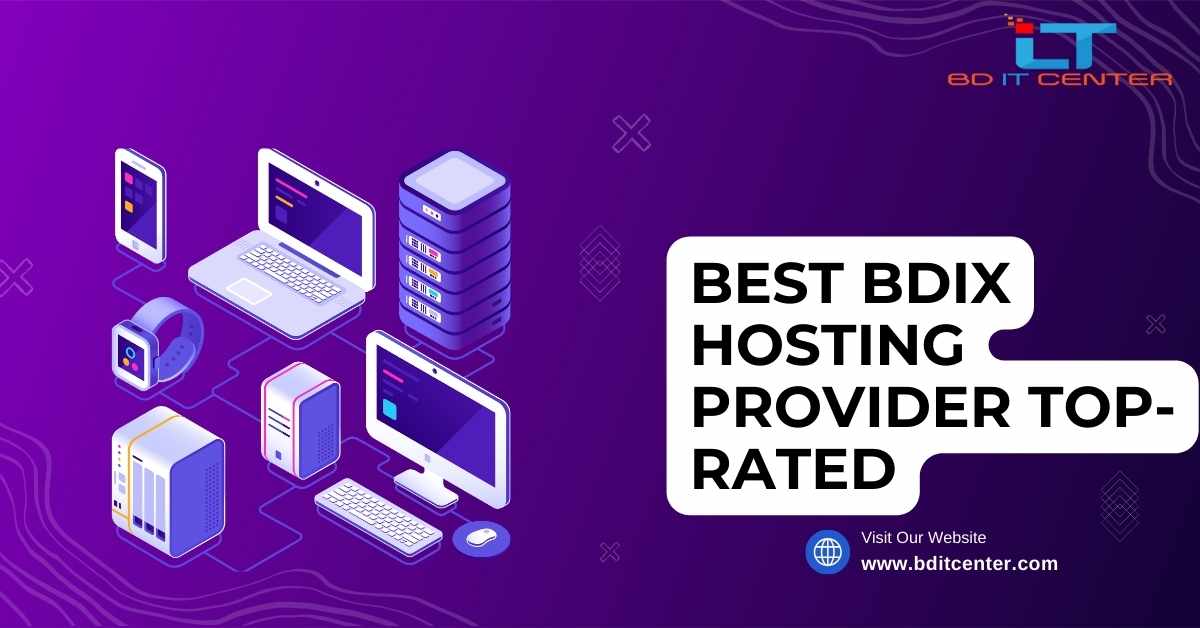 Best BDIX Hosting Provider in Bangladesh | Top-Rated BDIX Hosting by BD IT CENTER