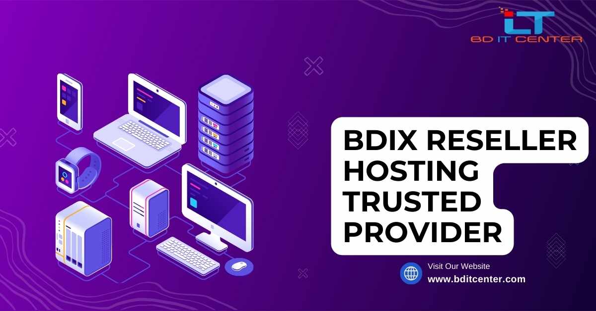 BDIX Reseller Hosting Trusted Provider in Bangladesh | BD IT CENTER