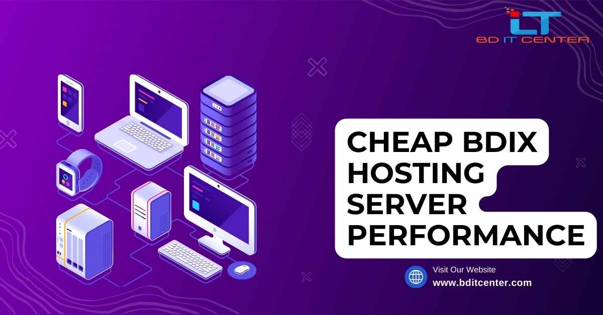 Cheap BDIX Hosting Server Performance in Bangladesh | BD IT CENTER