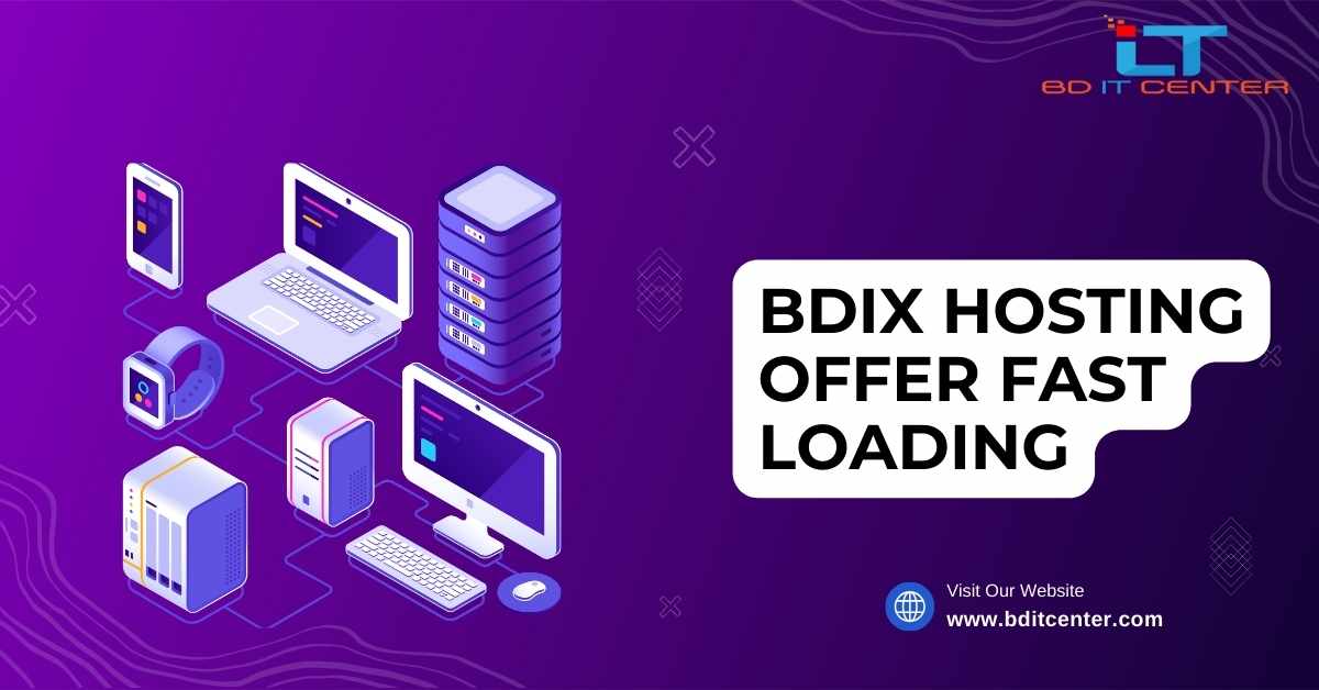 BDIX Hosting Offer Fast Loading | BD IT CENTER - Best BDIX Hosting in Bangladesh