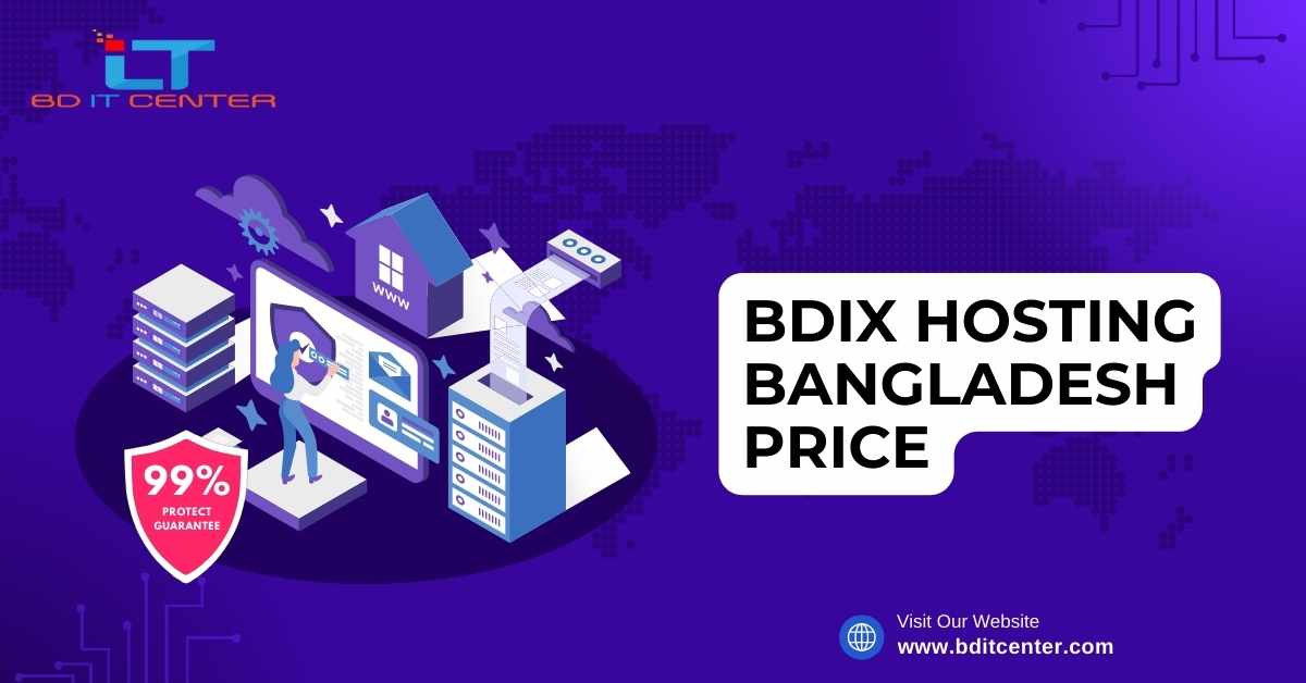BDIX Hosting Bangladesh Price 2025: Best Affordable BDIX Hosting by BD IT CENTER