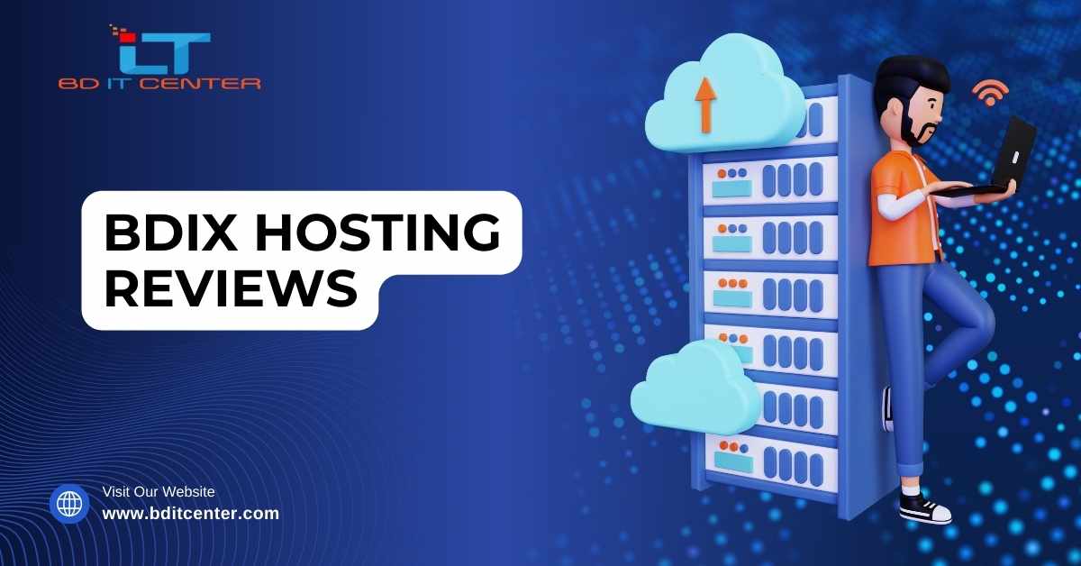 BDIX Hosting Reviews: Best BDIX Hosting Provider in Bangladesh | BD IT CENTER