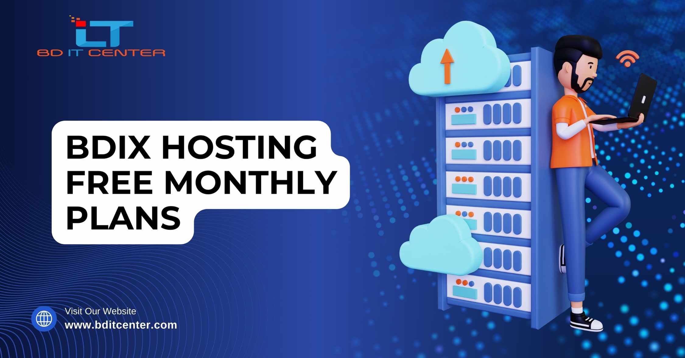 BDIX Hosting Free Monthly Plans – Best BDIX Hosting in Bangladesh by BD IT CENTER