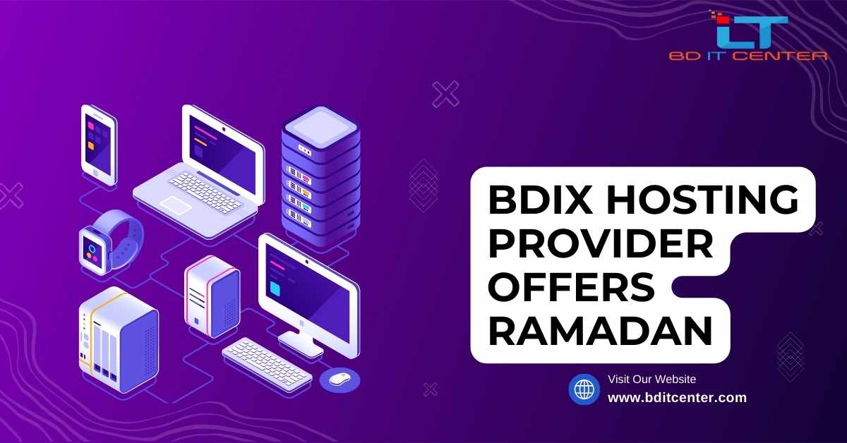 BDIX Hosting Provider Offers Ramadan 2025 | Best BDIX Hosting Deals Bangladesh