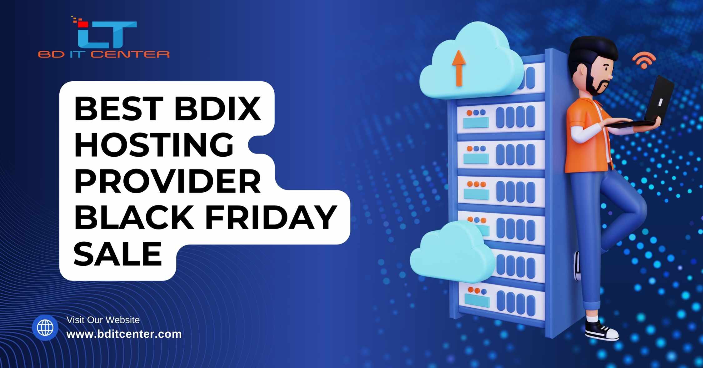 Best BDIX Hosting Provider Black Friday Sale 2025 | BD IT CENTER