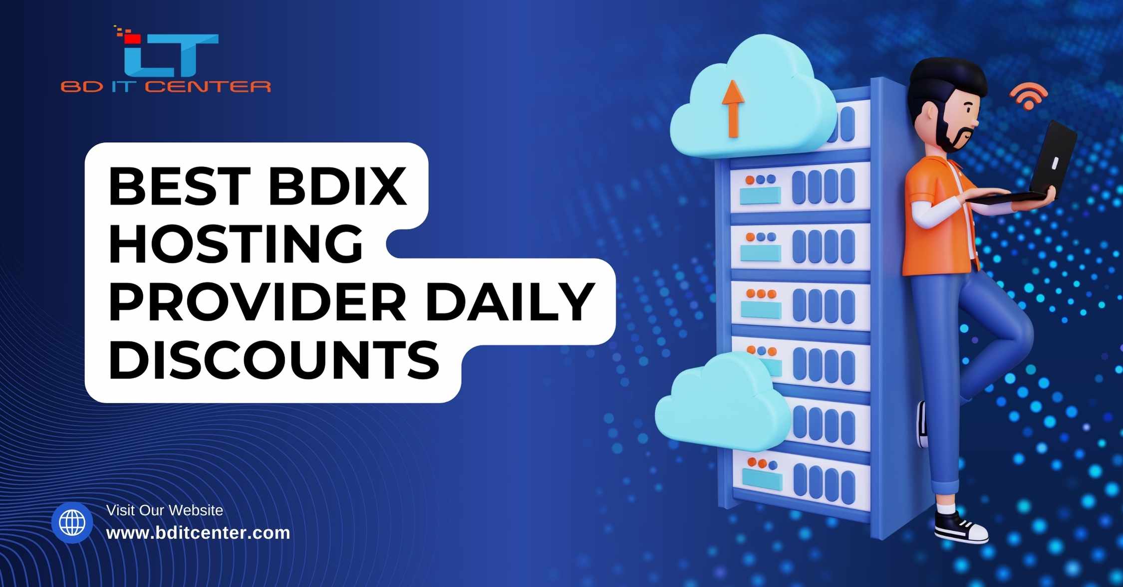 Best BDIX Hosting Provider Daily Discounts in Bangladesh | BD IT CENTER