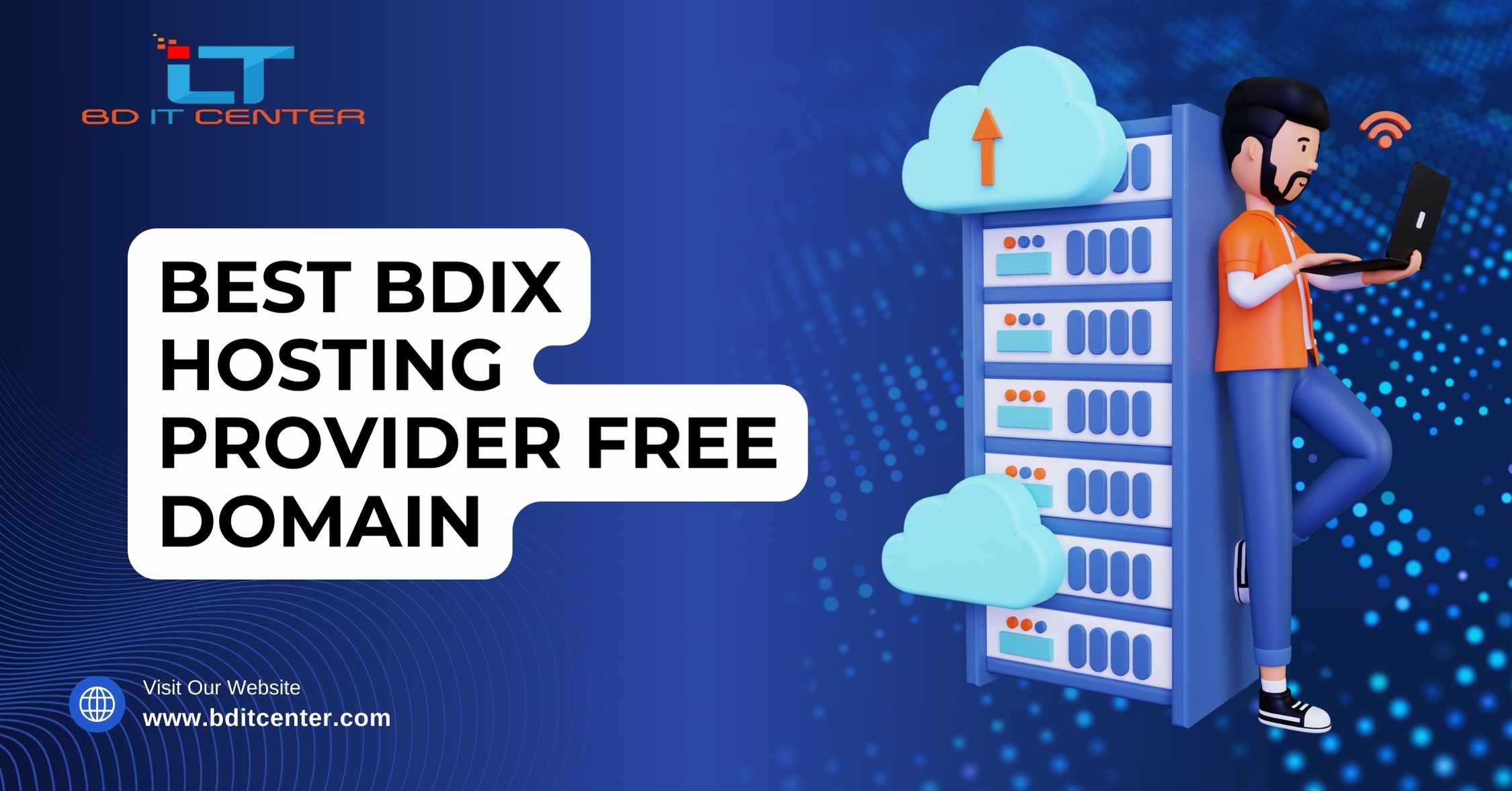 Best BDIX Hosting Provider Free Domain Offer in Bangladesh – BD IT CENTER