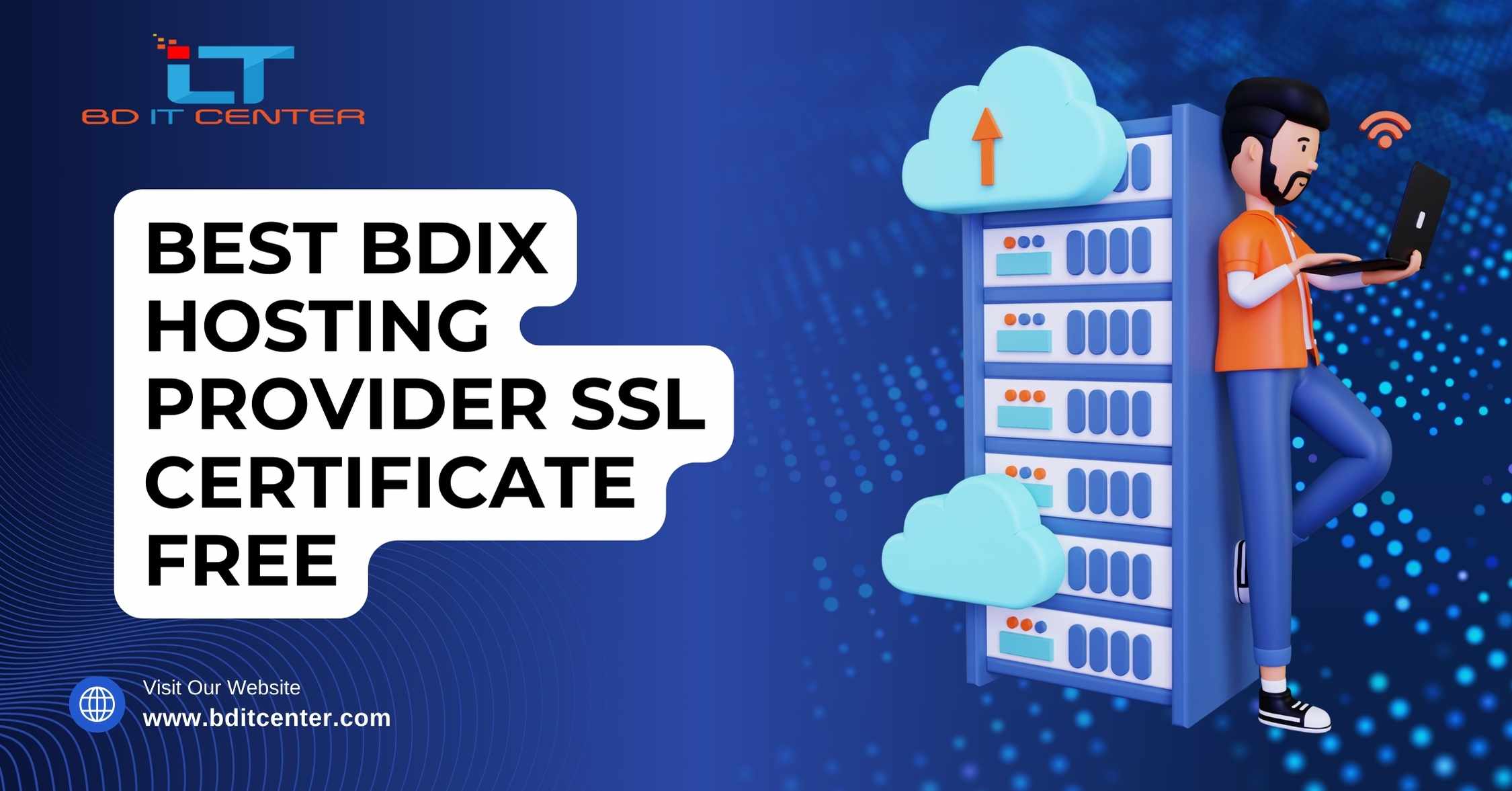 Best BDIX Hosting Provider with Free SSL Certificate in Bangladesh | BD IT CENTER