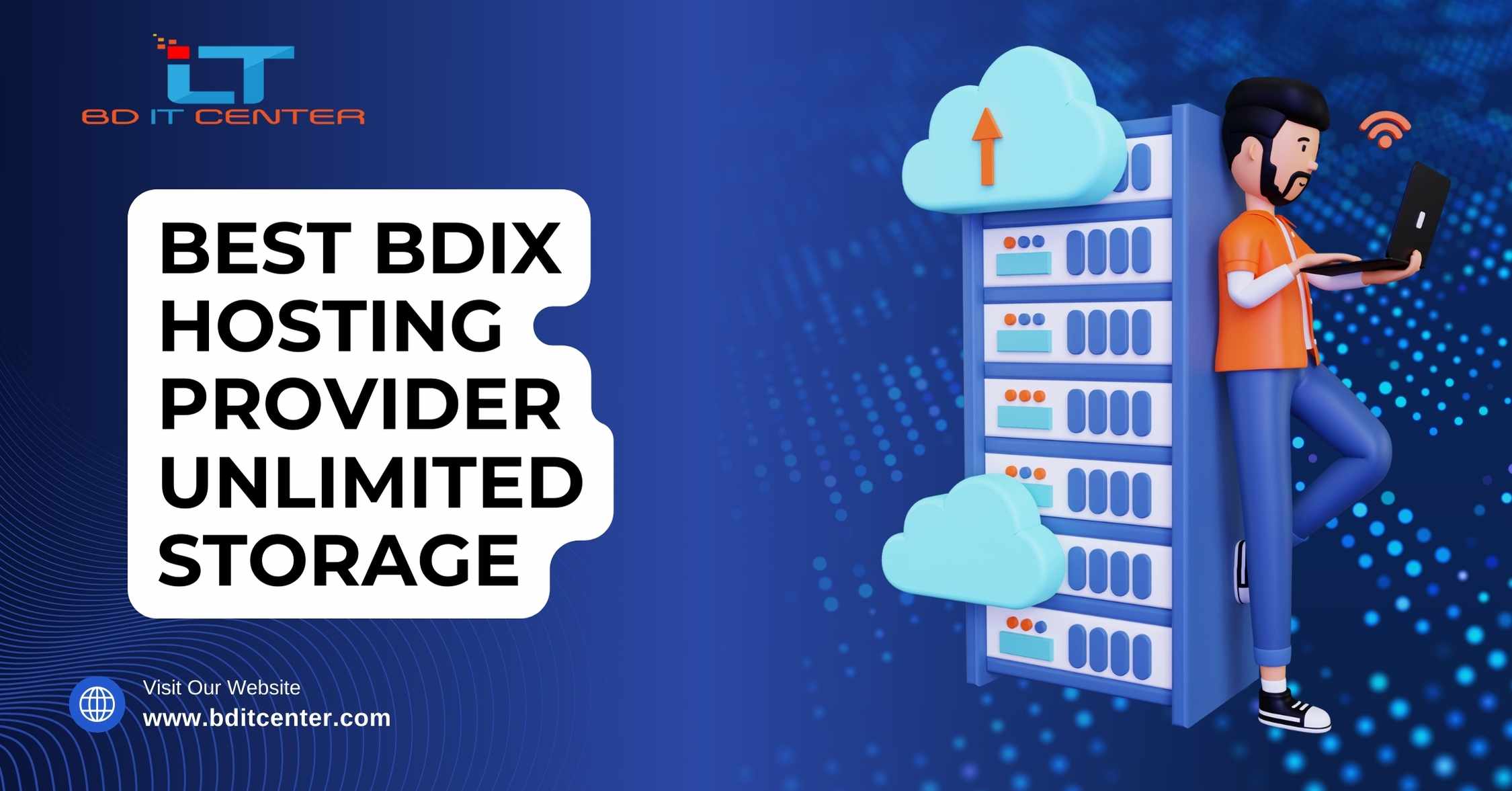 Best BDIX Hosting Provider with Unlimited Storage in Bangladesh | BD IT CENTER