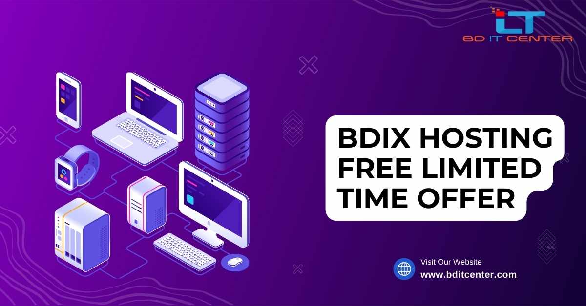 BDIX Hosting Free Limited Time Offer | Best BDIX Hosting Provider BD IT CENTER