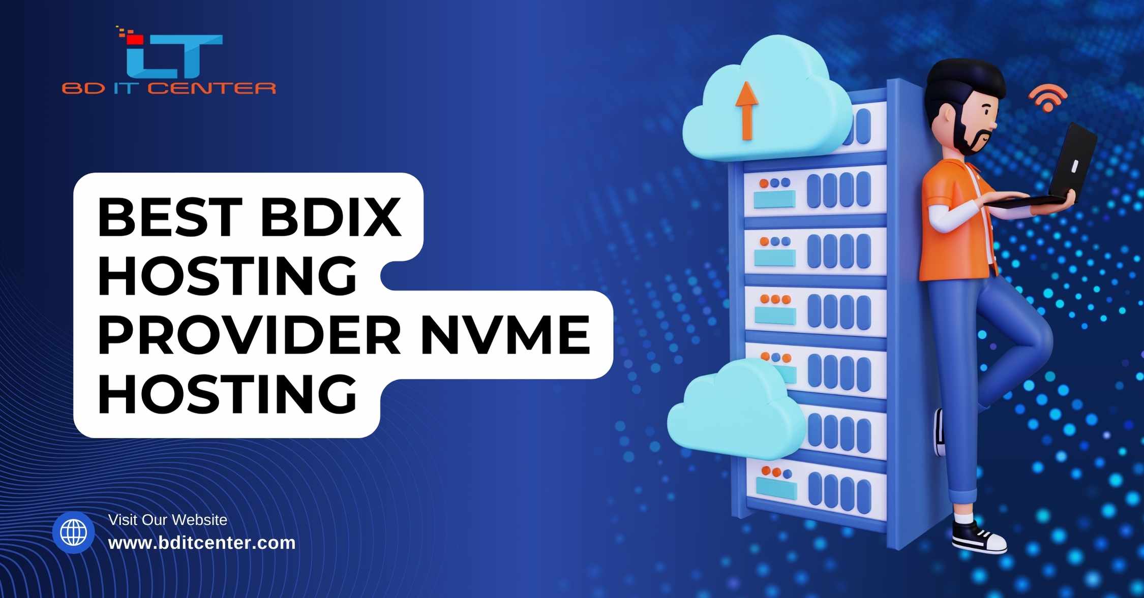 Best BDIX Hosting Provider NVMe Hosting in Bangladesh | BD IT CENTER