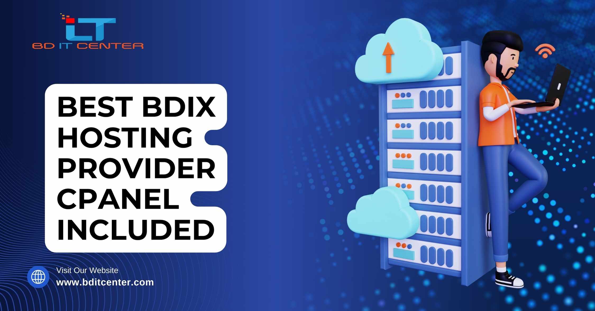 Best BDIX Hosting Provider cPanel Included in Bangladesh | BD IT CENTER