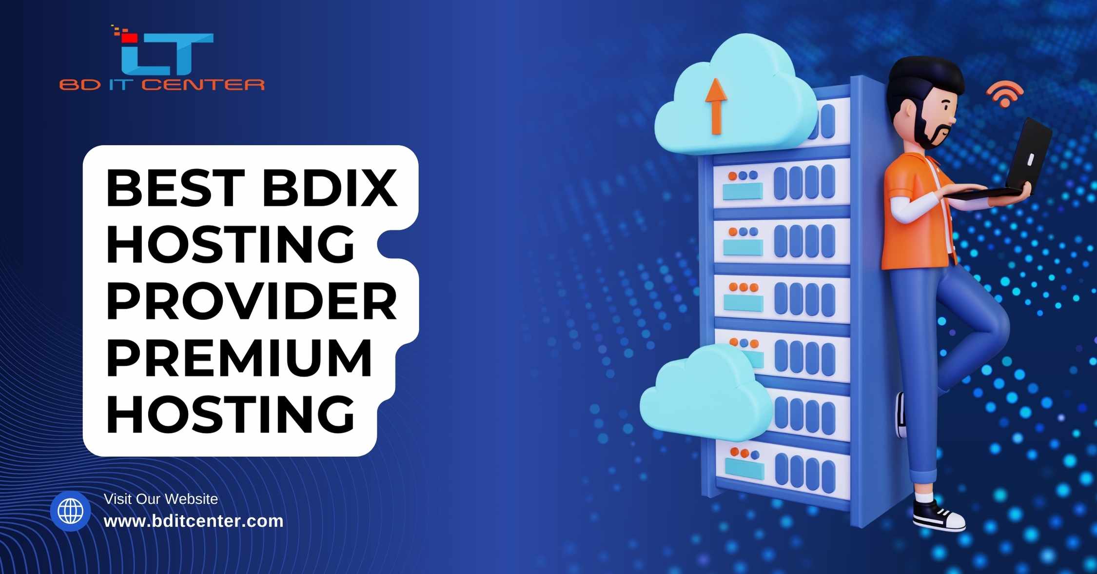 Best BDIX Hosting Provider Premium Hosting – BD IT CENTER | Top BDIX Hosting in Bangladesh