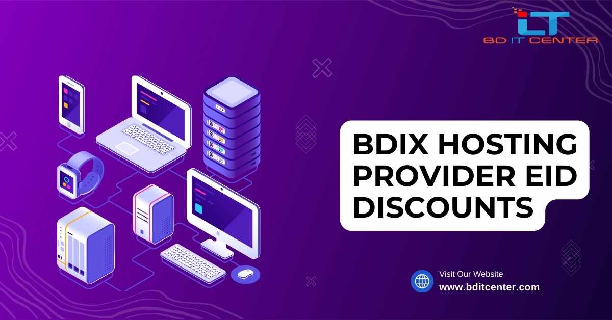 BDIX Hosting Provider Eid Discounts 2025 – Best Offers from BD IT CENTER Bangladesh