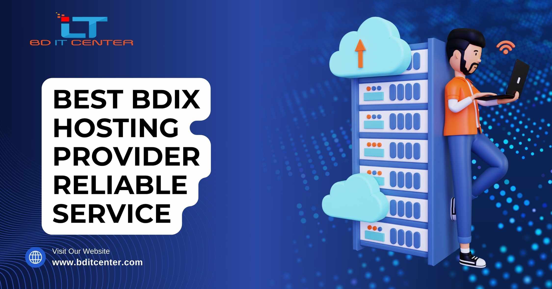 Best BDIX Hosting Provider Reliable Service | BD IT CENTER – Trusted Hosting in Bangladesh