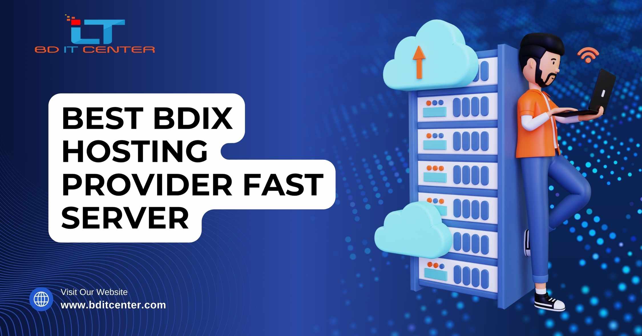 Best BDIX Hosting Provider Fast Server | BD IT CENTER - দ্রুত, Reliable BDIX Hosting in Bangladesh