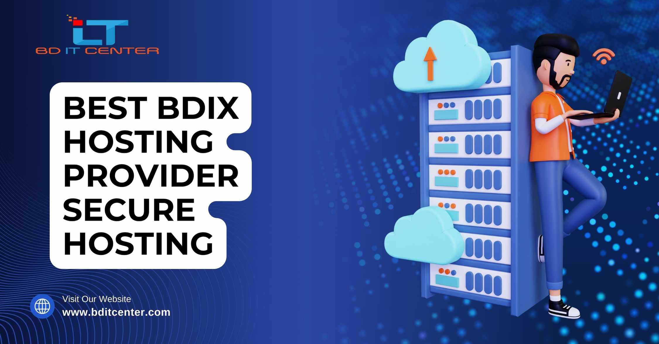 Best BDIX Hosting Provider Secure Hosting in Bangladesh | BD IT CENTER