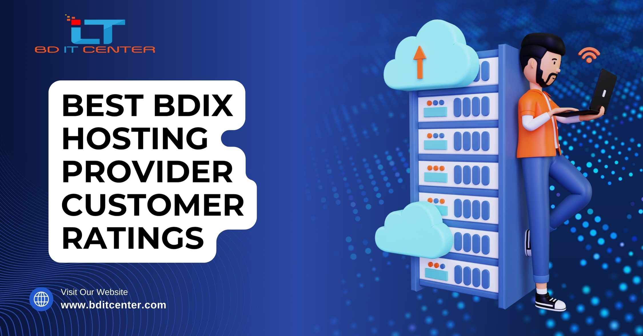 Best BDIX Hosting Provider Customer Ratings in Bangladesh | BD IT CENTER