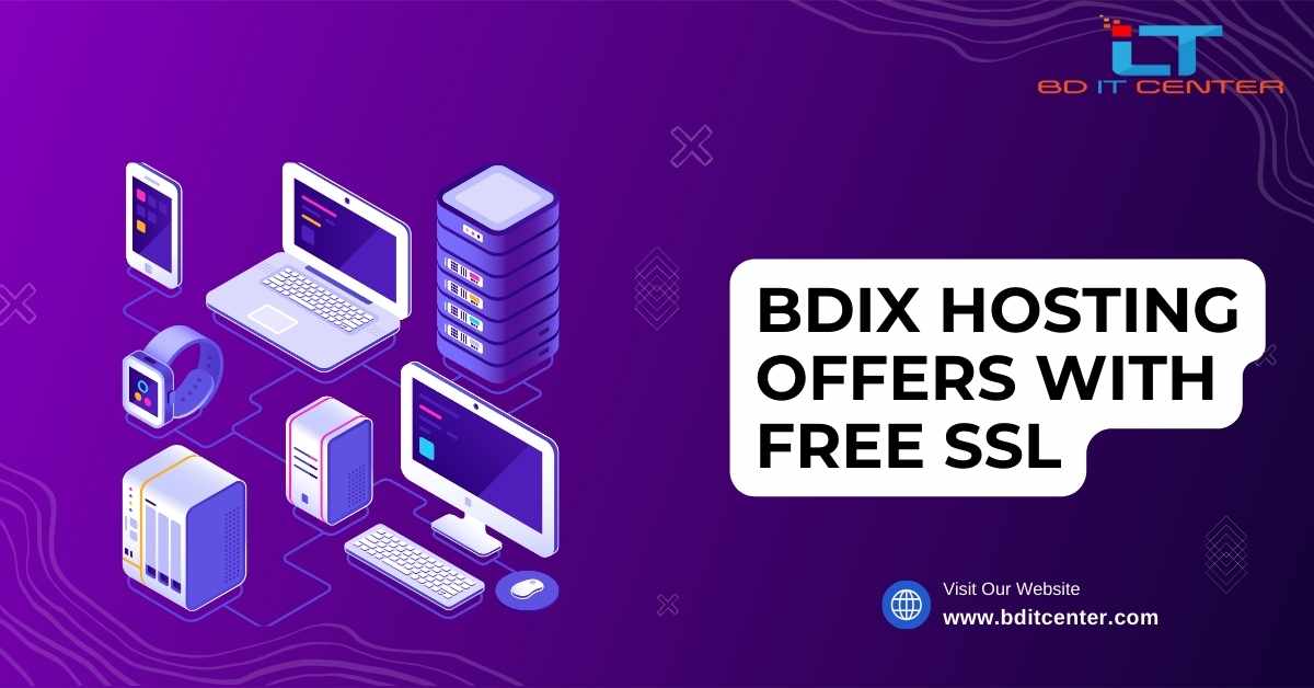 Best BDIX Hosting Offers with Free SSL in Bangladesh | BD IT CENTER