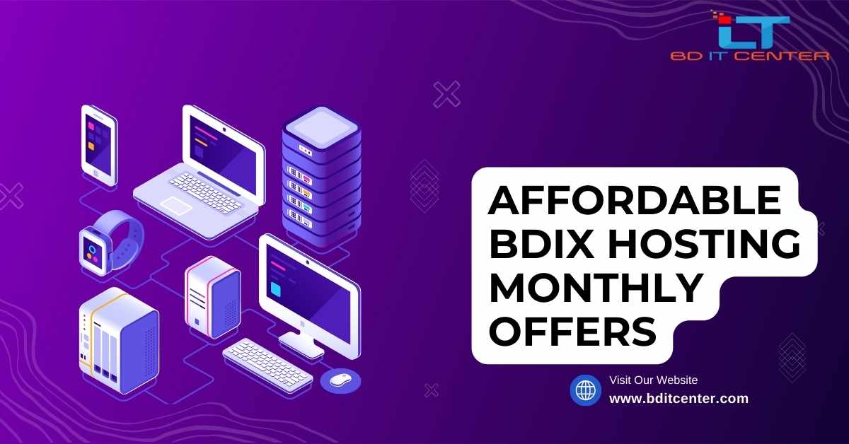 Affordable BDIX Hosting Monthly Offers in Bangladesh | BD IT CENTER