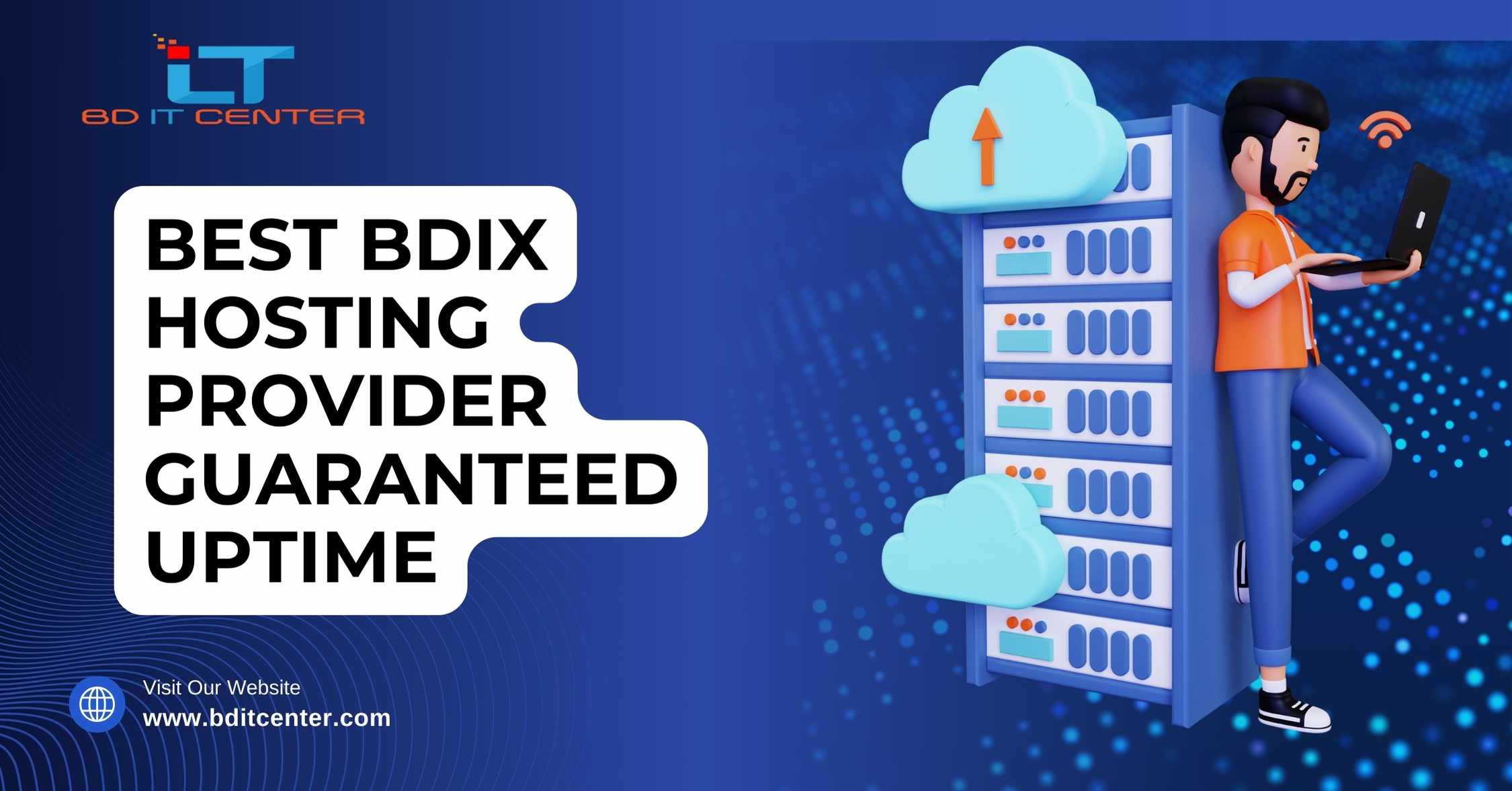 Best BDIX Hosting Provider with Guaranteed Uptime in Bangladesh – BD IT CENTER
