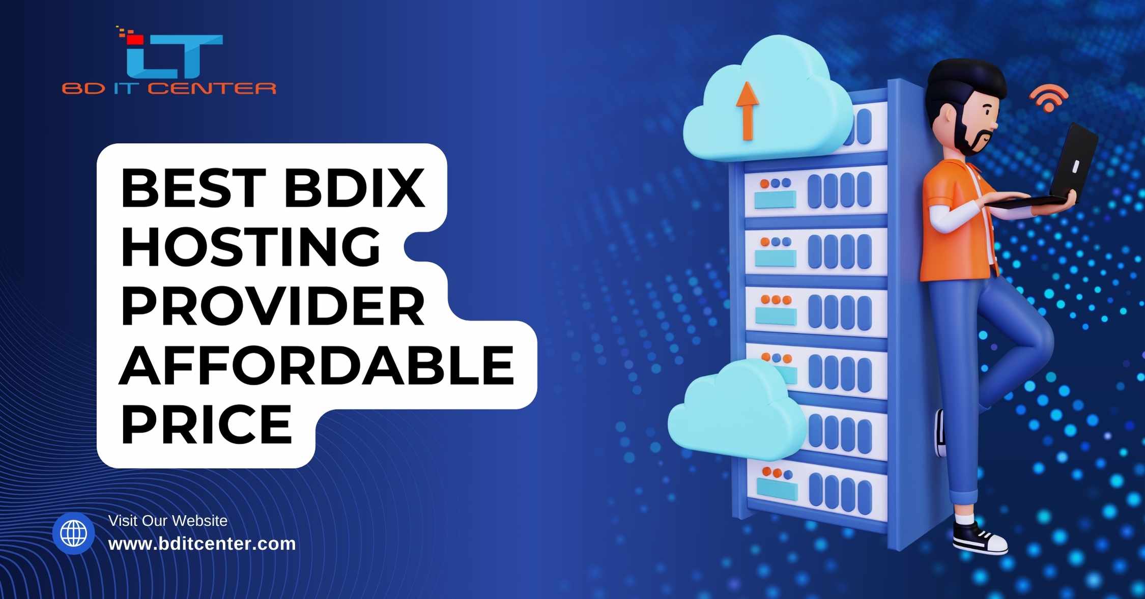 Best BDIX Hosting Provider Affordable Price in Bangladesh | BD IT CENTER
