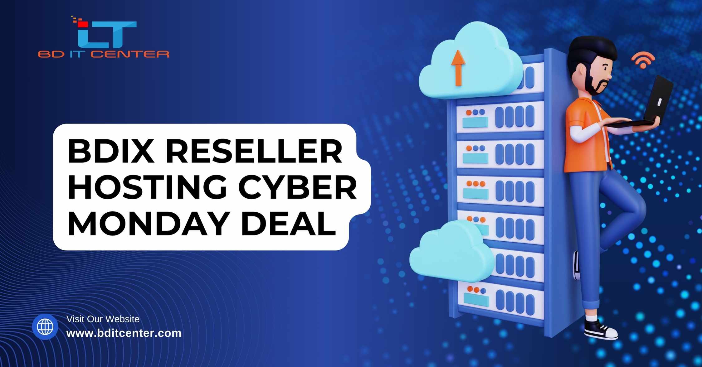 BDIX Reseller Hosting Cyber Monday Deal 2025 | Best Offer by BD IT CENTER