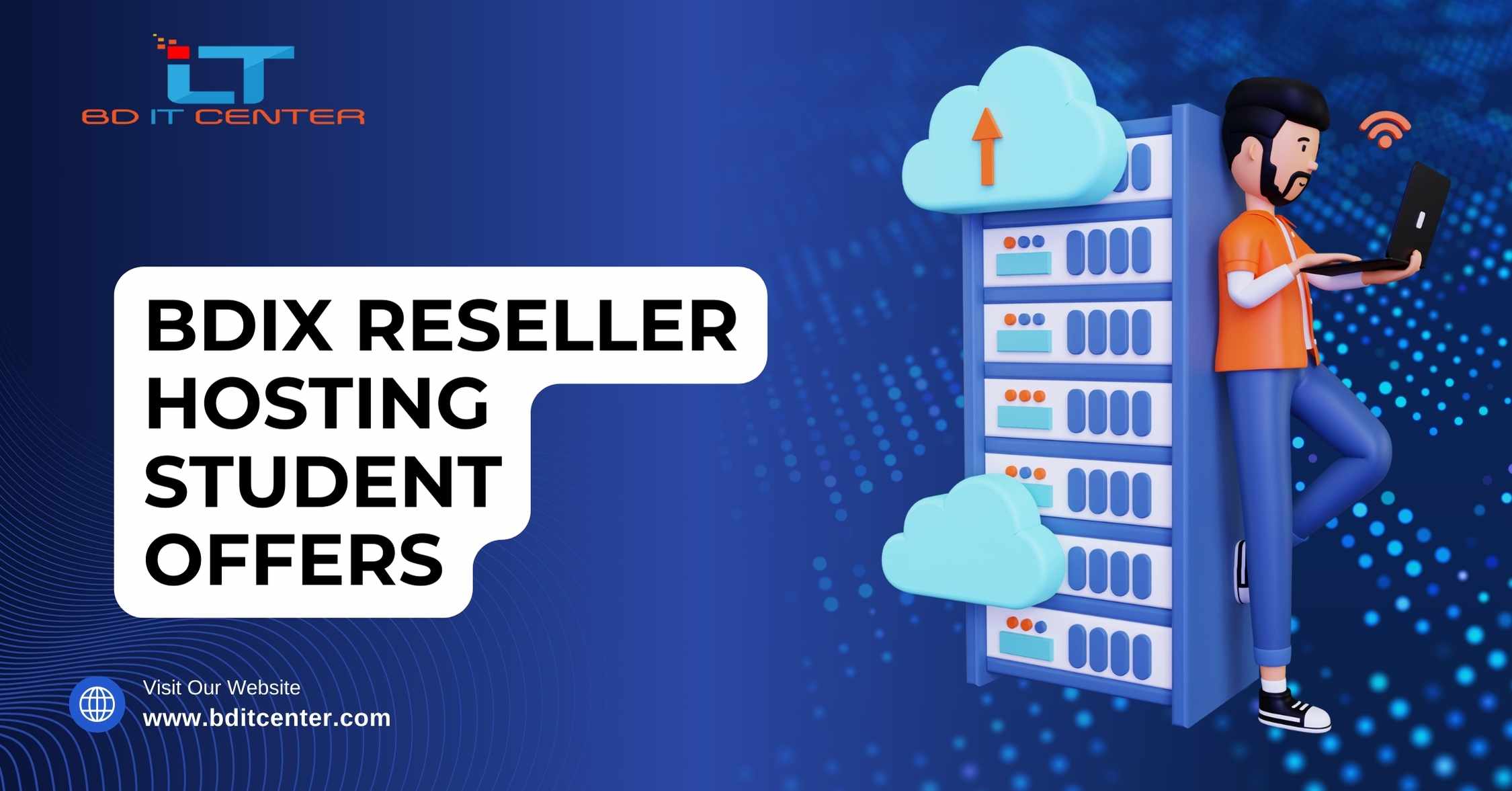 BDIX Reseller Hosting Student Offers – Special Deals for Students in Bangladesh | BD IT CENTER