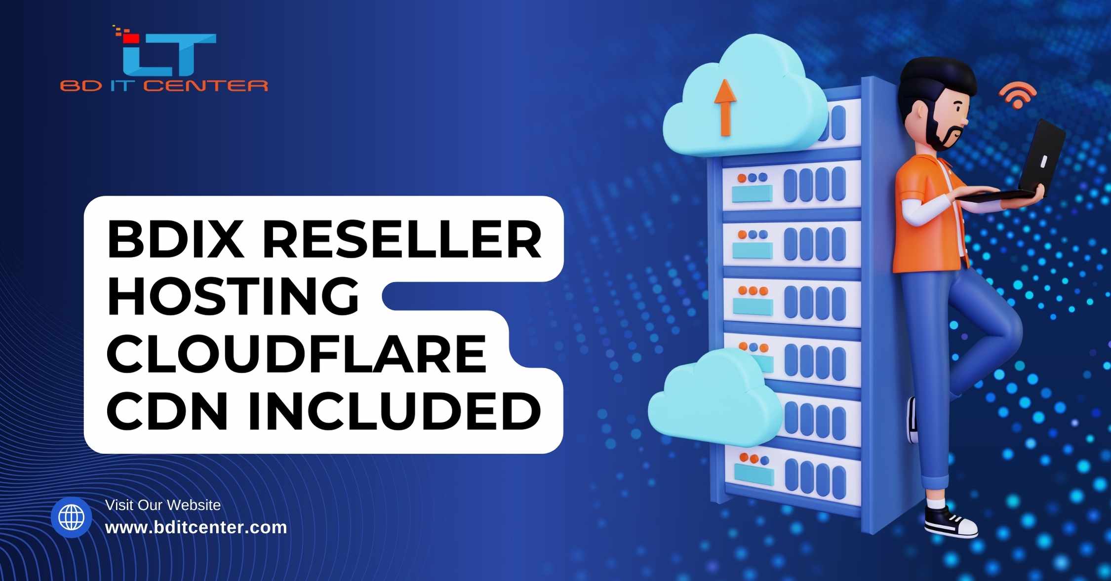 BDIX Reseller Hosting with CloudFlare CDN Included – Best BDIX Hosting in Bangladesh | BD IT CENTER