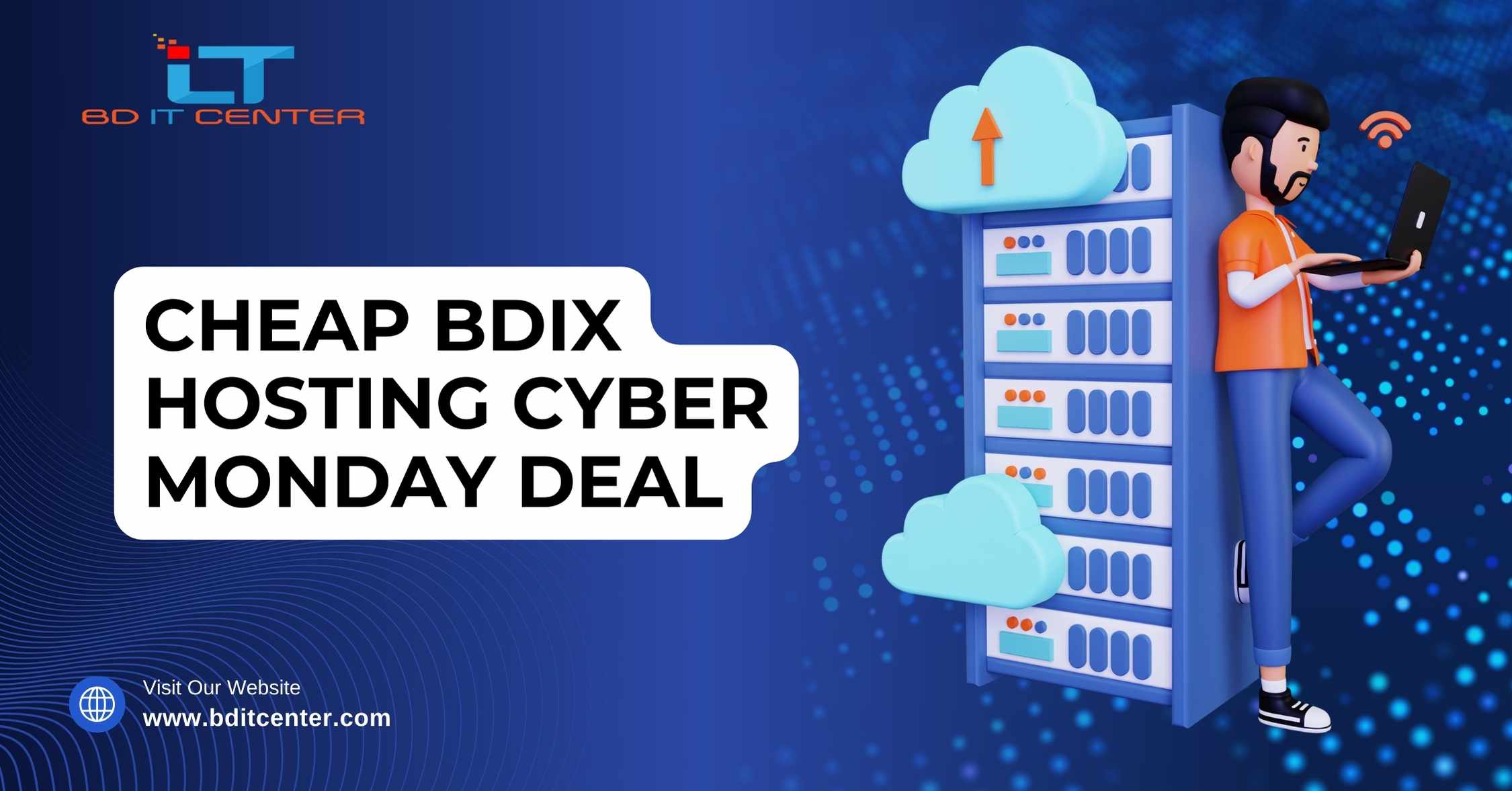 Cheap BDIX Hosting Cyber Monday Deal 2025 | BD IT CENTER Best BDIX Hosting in Bangladesh