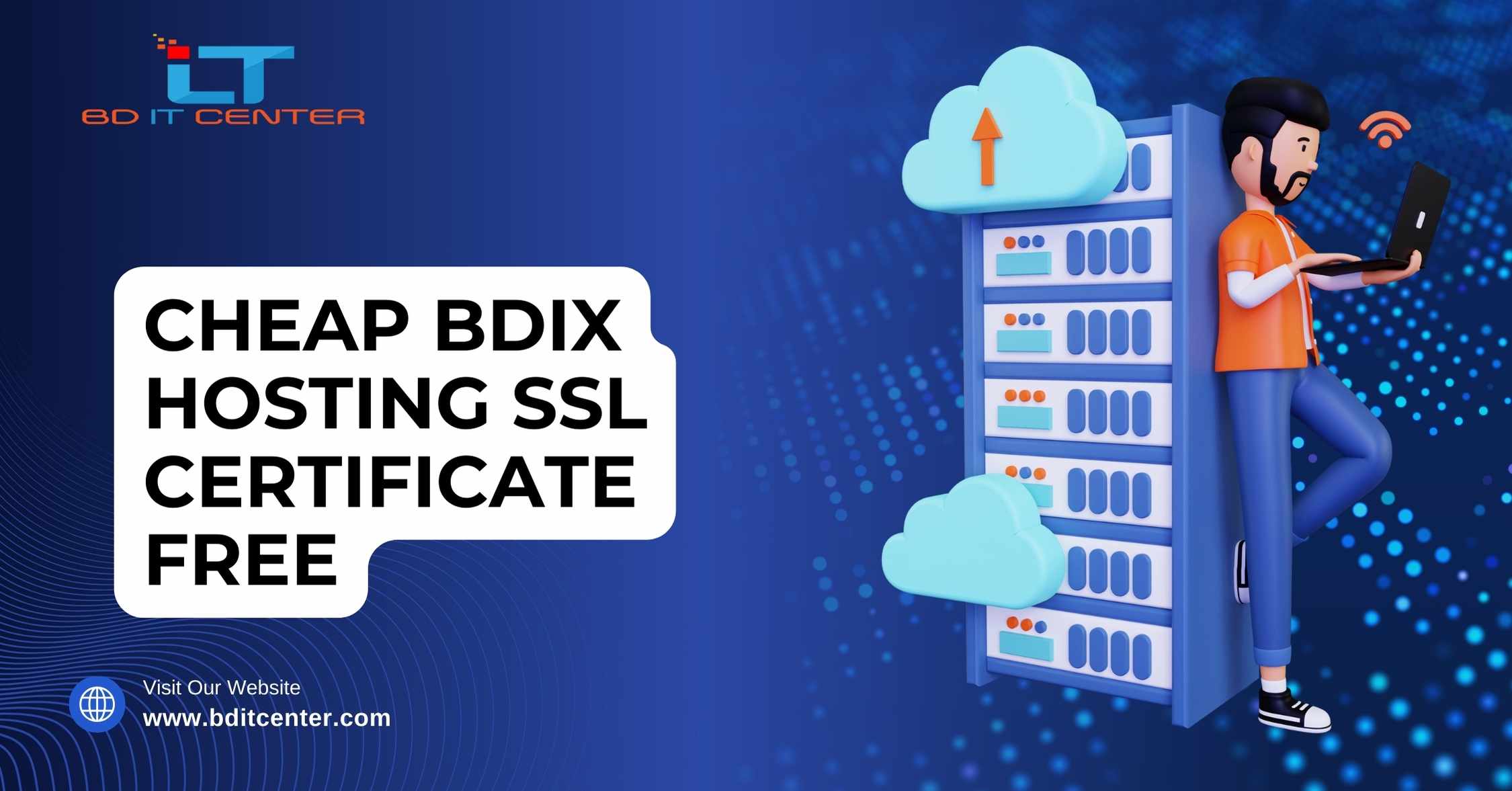 Cheap BDIX Hosting SSL Certificate Free | Best BDIX Hosting Provider Bangladesh – BD IT CENTER