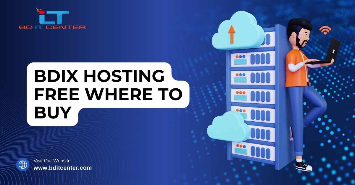 BDIX Hosting Free Where to Buy in Bangladesh | BD IT CENTER Best BDIX Hosting Provider