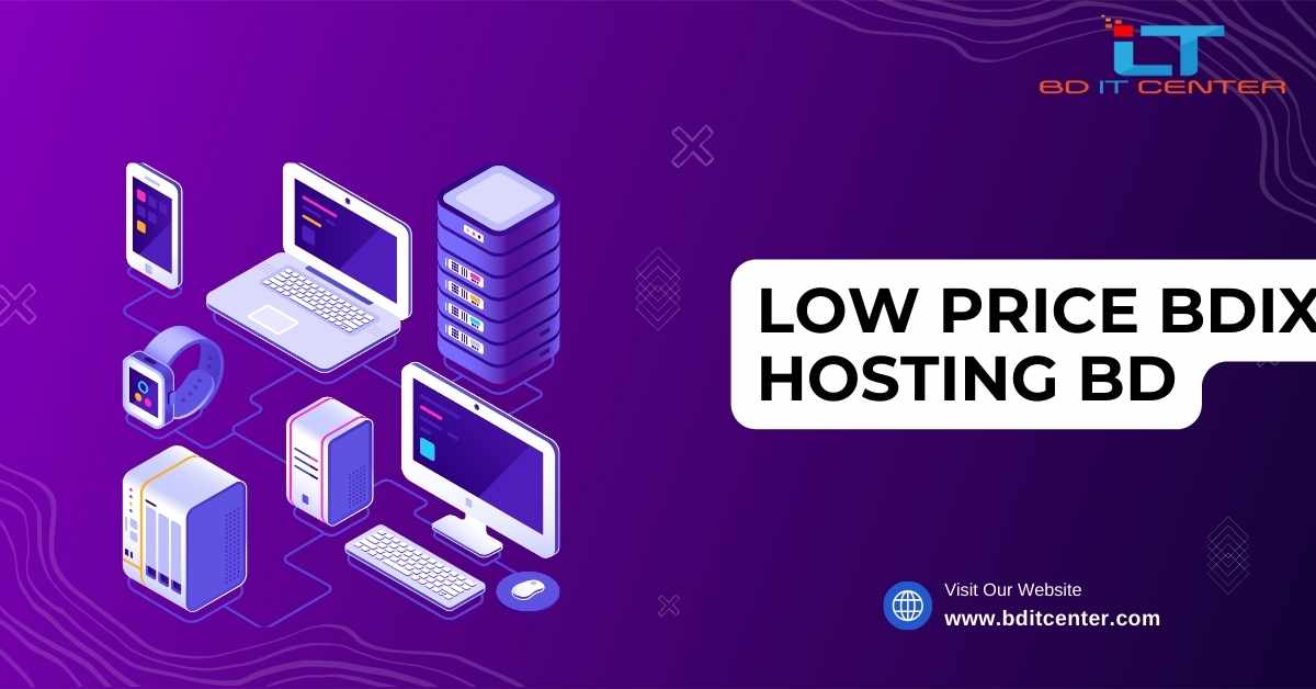 Low Price BDIX Hosting BD - Affordable & Reliable BDIX Hosting by BD IT CENTER