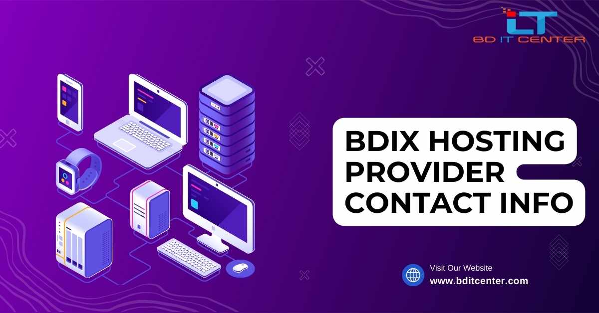 BDIX Hosting Provider Contact Info - Best BDIX Hosting in Bangladesh | BD IT CENTER