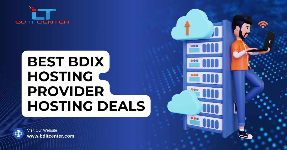 Best BDIX Hosting Provider Hosting Deals in Bangladesh | BD IT CENTER