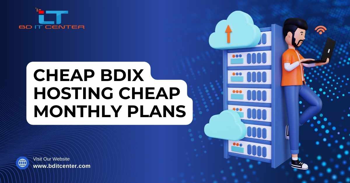 Cheap BDIX Hosting Cheap Monthly Plans in Bangladesh | BD IT CENTER