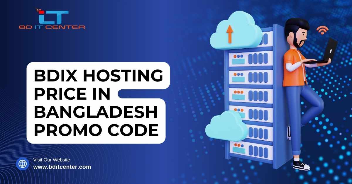 BDIX Hosting Price in Bangladesh Promo Code - সস্তায় BDIX Hosting কেনার সেরা অফার | BD IT CENTER