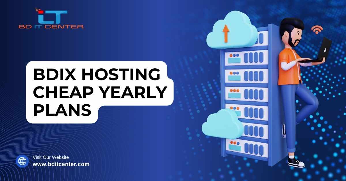 BDIX Hosting Cheap Yearly Plans in Bangladesh | BD IT CENTER