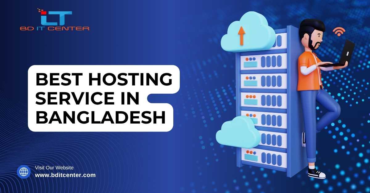 Best Hosting Service in Bangladesh | BD IT CENTER – Trusted Web Hosting Provider