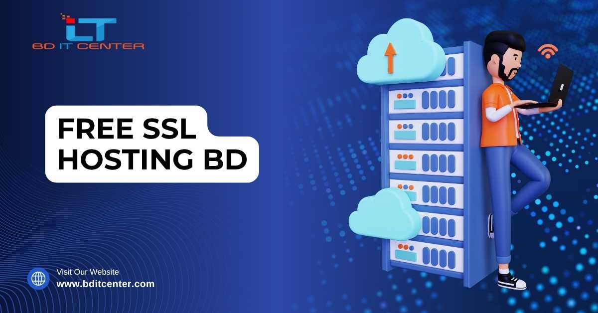 Free SSL Hosting BD – Best Hosting with Free SSL, Free Migration & 24/7 Support | BD IT CENTER