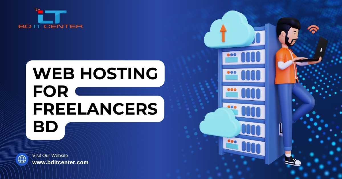 Best Web Hosting for Freelancers in Bangladesh | BD IT CENTER