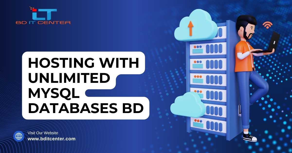 Hosting with Unlimited MySQL Databases BD – Best Hosting Provider in Bangladesh | BD IT CENTER