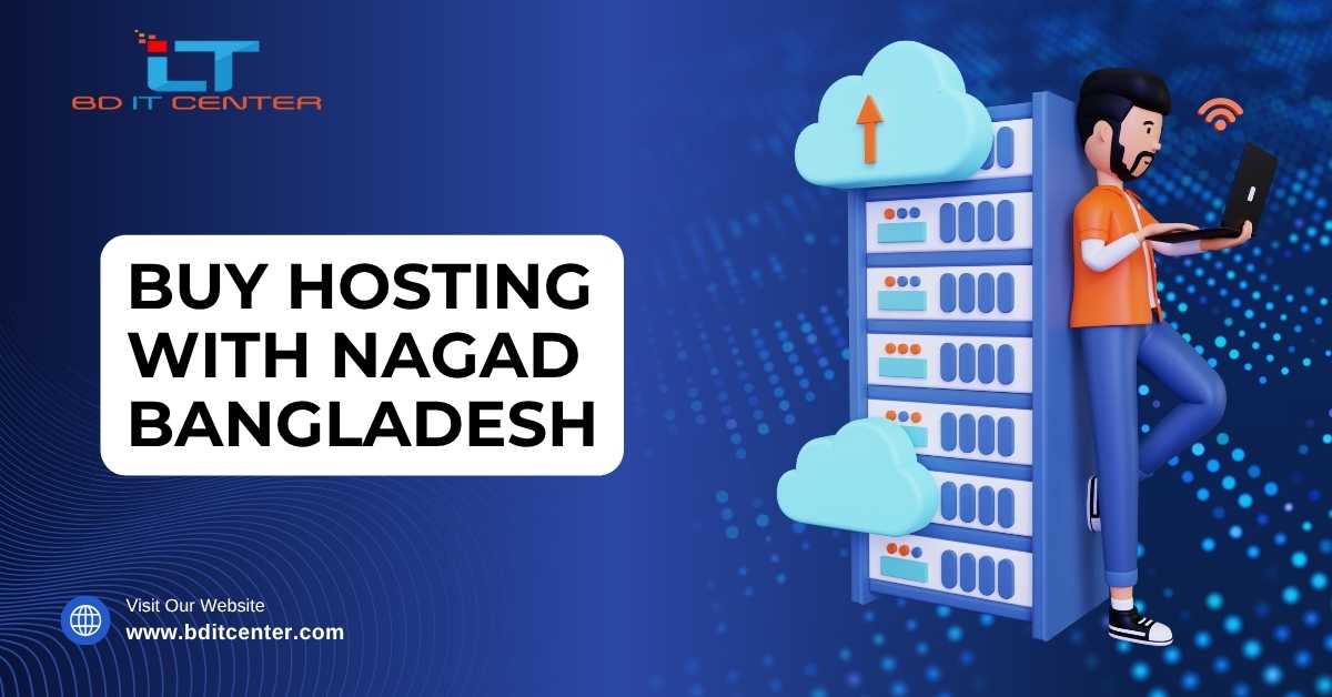 Buy Hosting with Nagad in Bangladesh | BD IT CENTER - Easy, Secure, and Fast