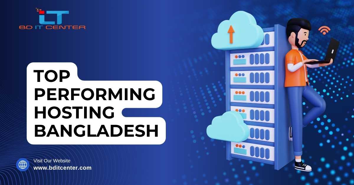 Top Performing Hosting Bangladesh | Best Web Hosting by BD IT CENTER