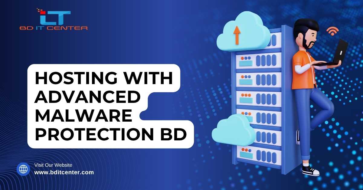 Hosting with Advanced Malware Protection BD | Secure Web Hosting by BD IT CENTER