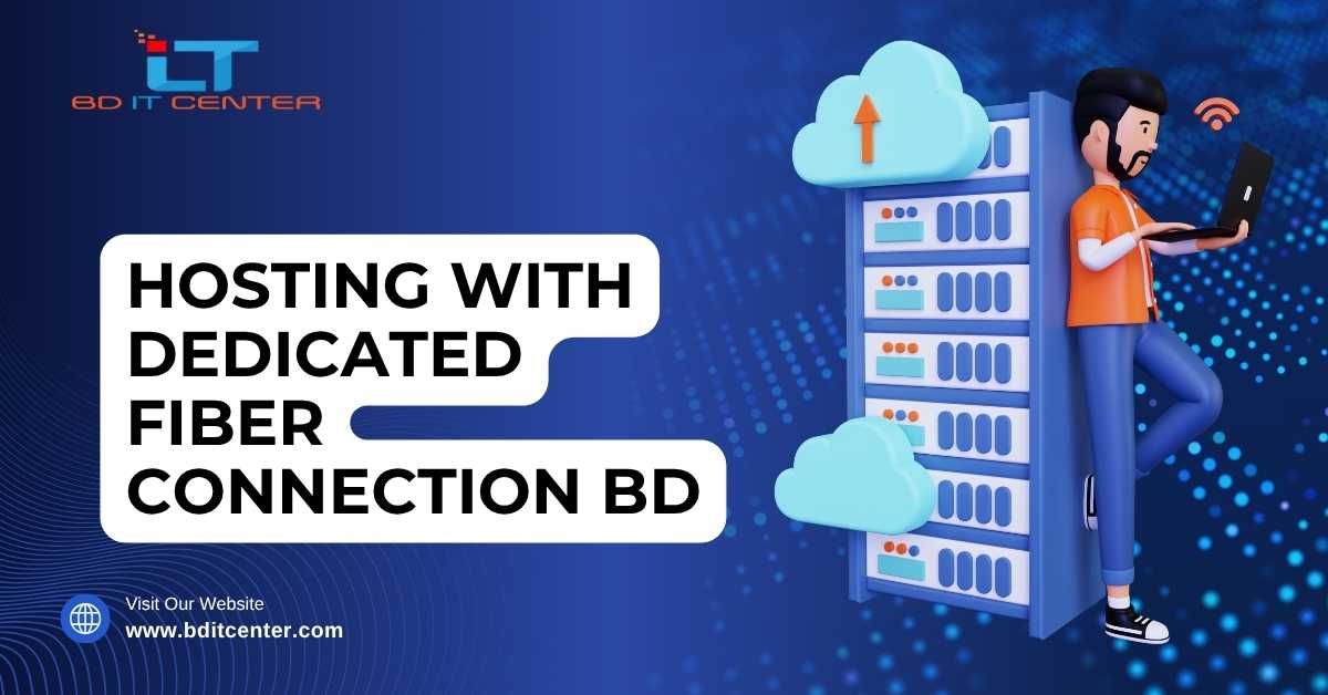 Hosting with Dedicated Fiber Connection BD | Best Speed & Security - BD IT CENTER