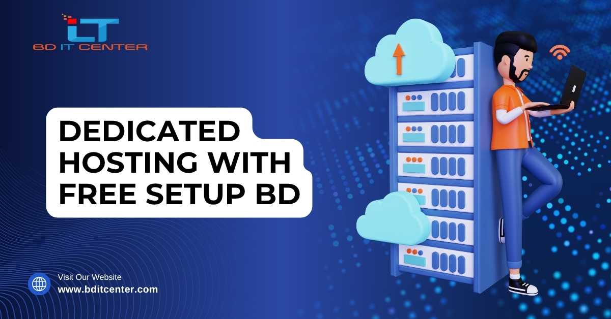 Dedicated Hosting with Free Setup BD – Best Price & Free cPanel